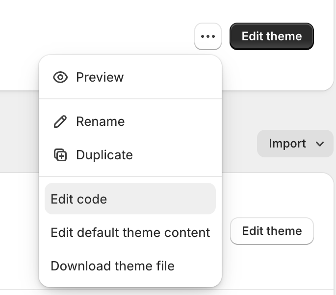 Menu de três pontos ao lado do botão Edit theme, com as opções Preview, Rename, Duplicate, Edit code, Edit default theme content e Download theme file